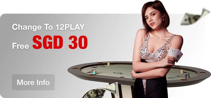 Change to 12play Free SGD30 Banner