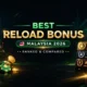 Best reload bonus Malaysia 2026